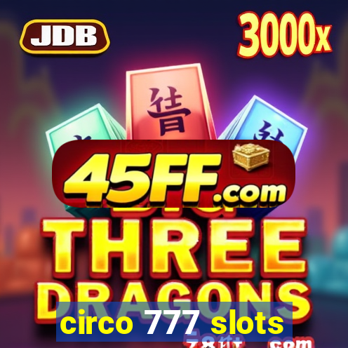 circo 777 slots